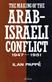 Making of the Arab-Israeli Conflict, 1947-1951, The